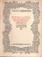 Tutta la vita in quindici giorni. Nino Berrini