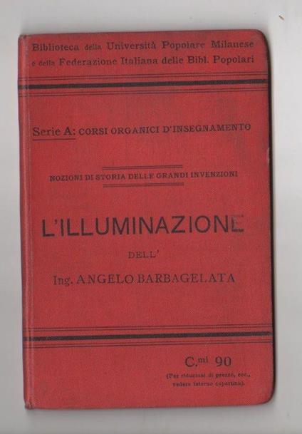 L' illuminazione. Angelo Barbagelata - Angelo Barbagelata - copertina