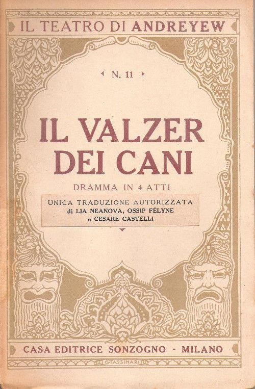 Il valzer dei cani. Dramma in quattro atti. Leonida Andreyew - Leonid Andreev - copertina