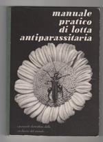 Manuale pratico di lotta antiparassitaria