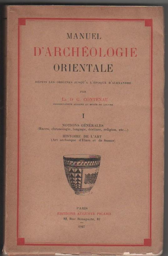 Manuel d'archèologie orientale - vol. I (G. Contenau) - copertina