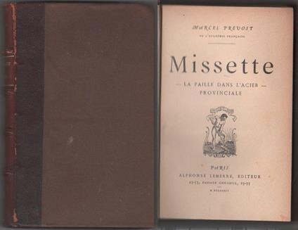 Missette. La paille dans l'acier. Provinciale - Marcel Pr�vost - copertina