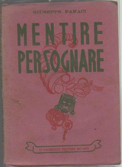 Mentire per sognare. La più bella avventura. Giuseppe Faraci - Giuseppe Faraci - copertina