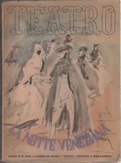 La notte veneziana ovvero le nozze di Lauretta Commed. A. De Musset - Alfred de Musset - copertina
