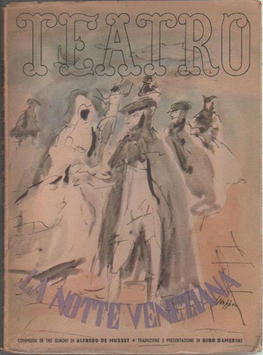 La notte veneziana ovvero le nozze di Lauretta Commed. A. De Musset - Alfred de Musset - copertina