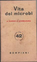 Vita dei microbi. Ulrico di Aichelburg