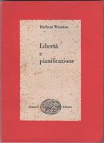 Libertà e pianificazione. Wootton Barbara