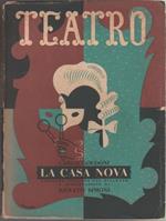 La casa nova. Commedia in tre atti e sei quadri. Carlo Goldoni