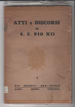 Atti e discorsi di S.S. Pio XII