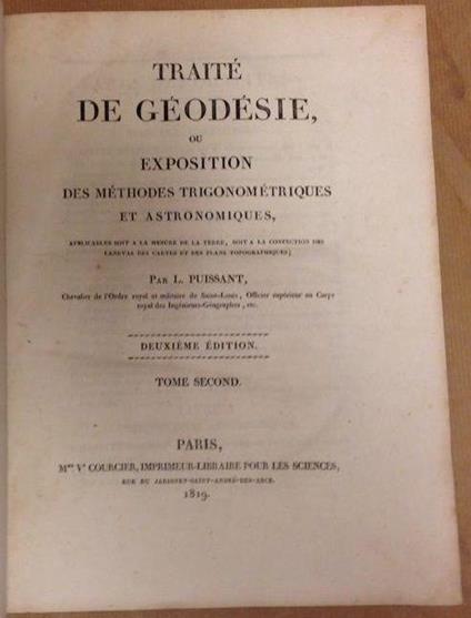 Traité de géodésie ou exposition des méthodes.... Louis Puissant - Louis Puissant - copertina