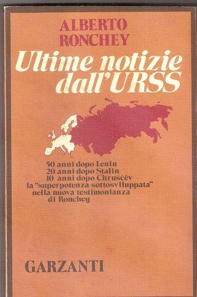 Ultime notizie dall'URSS - Alberto Ronchey - copertina