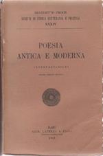 Poesia antica e moderna Interpretazioni. Scritti di storia letteraria e politica. vol. XXXIV