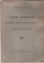 Étude physique du mouvement moléculaire dans les gaz. F. Delù