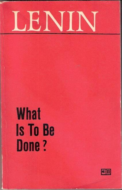 What Is To Be Done? - V.I. Lenin - copertina