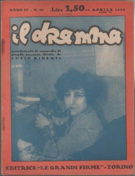 Il Dramma n° 40. 15 aprile1928. Editrice Le grandi firme. Torino - copertina