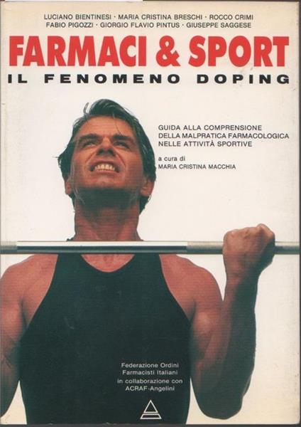 Farmaci & sport. Il fenomeno doping. a cura di M.C Macchia - copertina