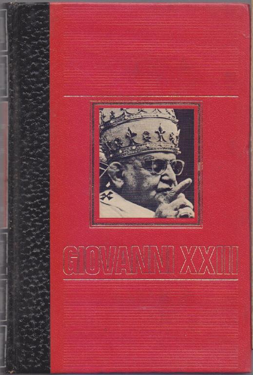 Giovanni XXIII. Il Papa Buono - Antonio Frescaroli - copertina