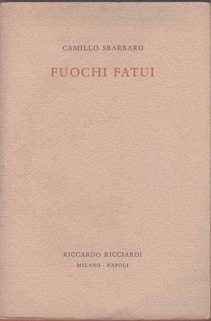 Fuochi fatui - Camillo Sbarbaro - Camillo Sbarbaro - copertina