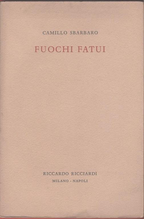 Fuochi fatui - Camillo Sbarbaro - Camillo Sbarbaro - copertina