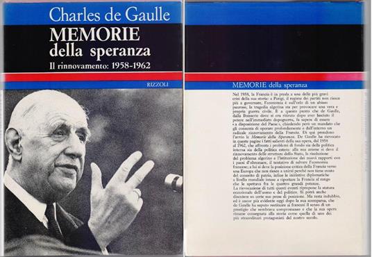 Memorie della speranza. Il rinnovamento 1958-1962...- Charles De Gaulle - Charles de Gaulle - copertina