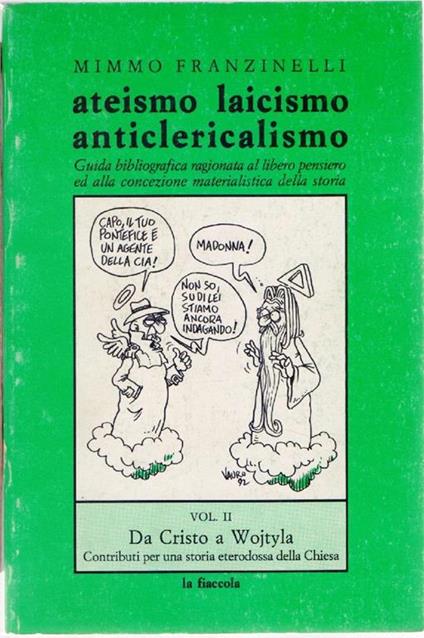 Ateismo laicismo anticlericalismo Vol .II- Mimo Franzinelli - Mimmo Franzinelli - copertina