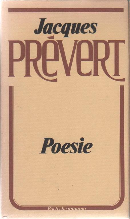 Poesie - Jaques Prevert - Jaques Prevert - copertina