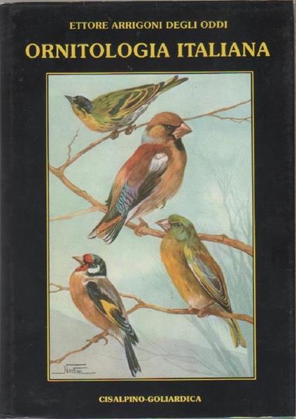 Ornitologia italiana (rist. anast. Milano, 1929) - Ettore Arrigoni Degli Oddi - copertina