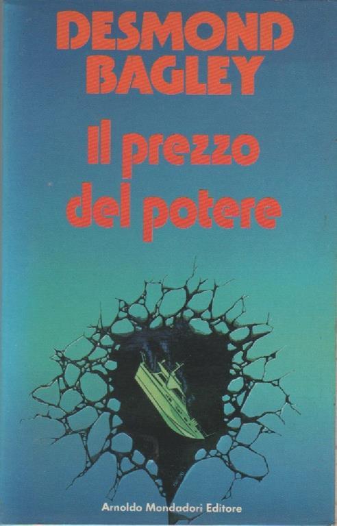 Il prezzo del potere - Desmond Bagley - Desmond Bagley - copertina