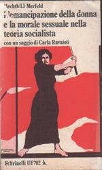 L' emancipazione della donna e la morale sessuale nella teoria socialista - Mechthild Merfeld