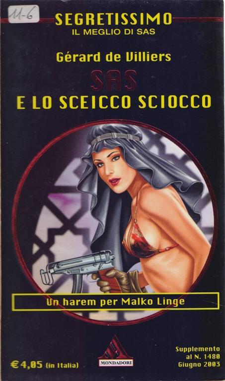 SAS e lo Sceicco scicco. Gerard de Villiers - Gérard de Villiers - copertina