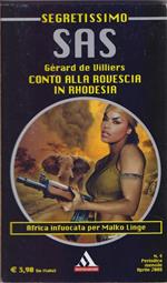 Sas Conto Alla Rovescia In Rhodesia. Gerard De Villiers