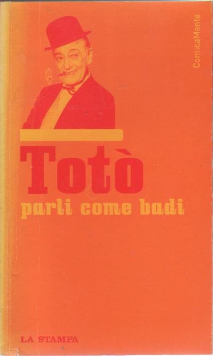 Parli come badi. Totò - Totò - copertina