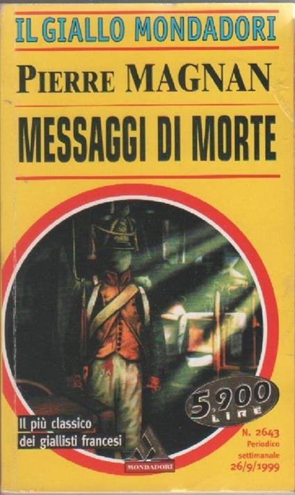 Messaggi di morte. Pierre Magnan - Pierre Magnan - copertina