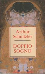 Doppio sogno. Arthur Schnitzler