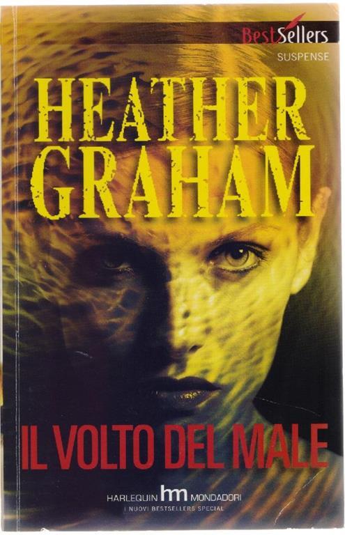 Il volto del male. Heater Graham - Heather Graham - copertina