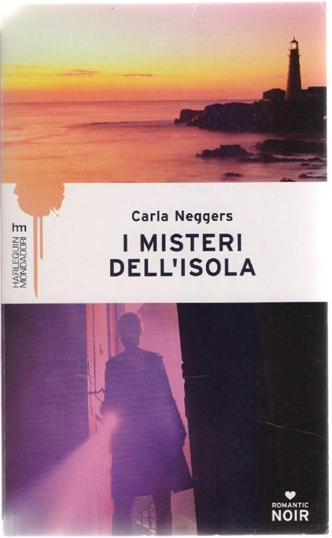 I misteri dell'isola. Carla Neggers - Carla Neggers - copertina