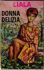 Donna Delizia - Liala