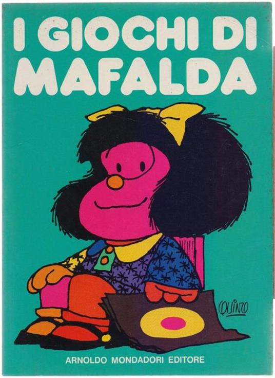 I giochi di Mafalda - Quino - Quino - copertina