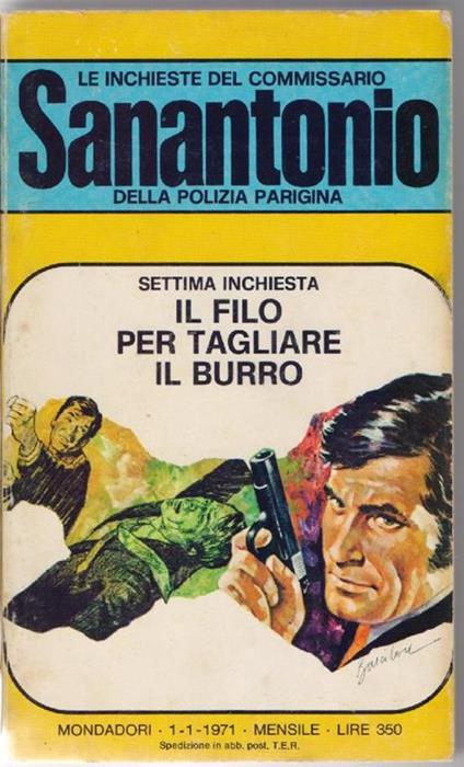 Il filo per tagliare il burro - Sanantonio pseudonimo di Frederic Dard - Sanantonio - copertina