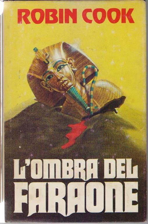 L' ombra del Faraone - Robin Cook - Robin Cook - copertina