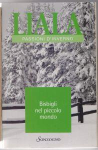 Bisbigli nel picolo mondo - Liala - Liala - copertina