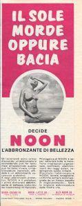 Il sole morde oppure bacia decide NOON l'abbronzante di bellezza. Advertising 1974