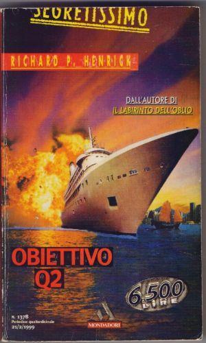 Obiettivo Q2 - Rchard P. Henrick - Richard P. Henrick - copertina