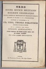 Ordo divinii officii recitandi missaeque celebrande - Fr. Vinc. Thome Pirattoni - Tipografia Pagano Genova 1838