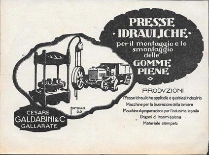Gabaldini. Presse Idrauliche per il montaggio delle Gomme Piene.  Advertising 1928 - Libro Usato - Le Vie d'Italia - | IBS