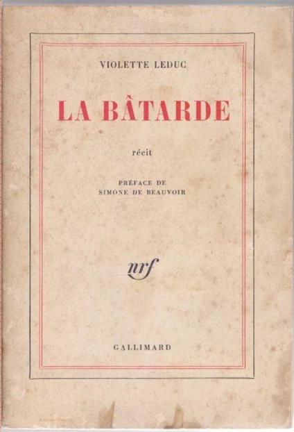 La Batarde . Rècit - Violet Leduc - Violette Leduc - copertina