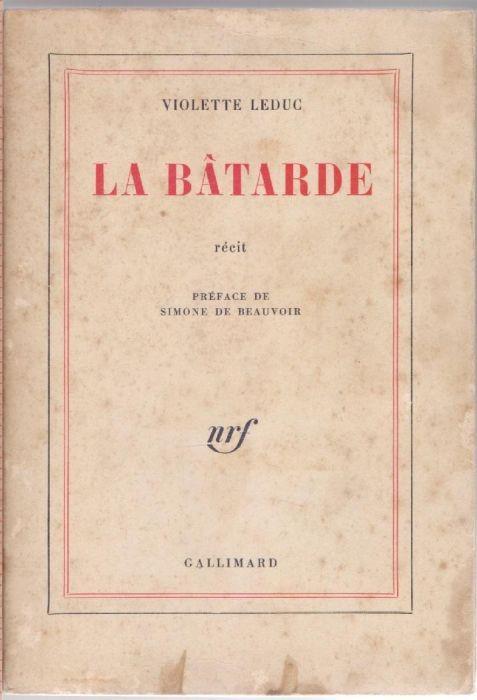 La Batarde . Rècit - Violet Leduc - Violette Leduc - copertina