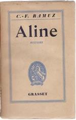 Aline. Histoire - C.F. Ramuz