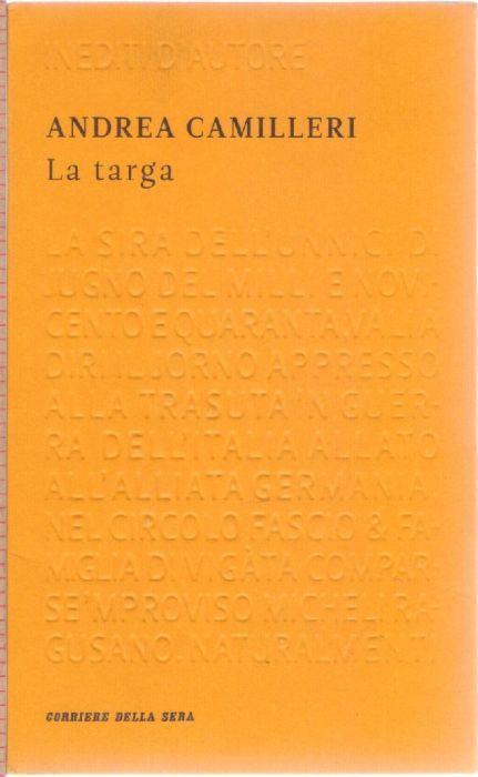 La targa - Andrea Camilleri - Andrea Camilleri - copertina