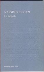 Le regole - Massimo Picozzi